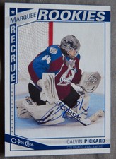 Colorado Avalanche Calvin Pickard Signed 2013/14 O-Pee-Chee Rookie Card