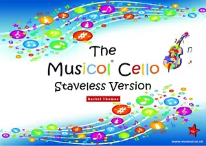 The Musicol Cello - staveless version - a beginner tutor book for cello - Picture 1 of 9