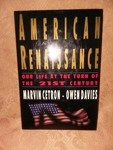 Marvin Cetron Owen Davies Hardcover Book American Renaissance - Picture 1 of 9