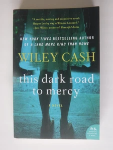 Dieser dunkle Weg zur Barmherzigkeit: Ein Roman von Wiley Cash (2014, Taschenbuch) - Bild 1 von 1