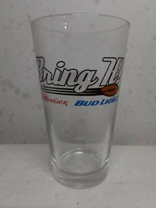 Bring It! Bud Light - Budweiser Pint Glass - Picture 1 of 3