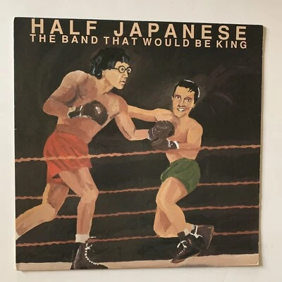 Half Japanese -The Band That Would Be King Vinyl Record 1989 LSR Records - Image 1 of 4