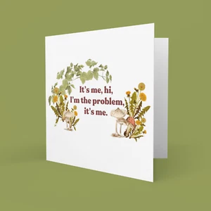 It's Me,Hi I'm The Problem It's Me Square Card-Taylor Lyrics Swift Occasion Joke - Picture 1 of 11