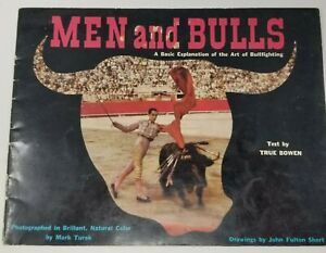 Men and Bulls Art of Bullfighting Explained True Bowen Mark Turok Vintage 