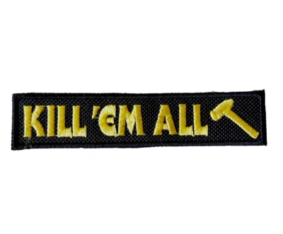 Metallica Patch "Kill 'em All" Iron-on Embroidered Quality Thrash Metal Slayer - Image 1 of 2
