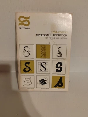 SPEEDBALL TEXTBOOK FOR PEN AND BRUSH LETTERING 1972 Softcover 20th Edition - Image 1 of 4
