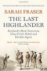 The Last Highlander Par Fraser, Sarah, Neuf Livre ,Gratuit & , (Livre de Poche
