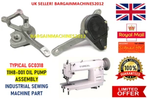 TYPICAL GC0302 WALKING FOOT 11H8-001 OIL PUMP ASSEMBLY INDUSTRIA SEWING MACHINE  - Picture 1 of 3