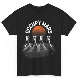 Occupy Mars Astronauts Walking in Space Explorer Science Gifts Cotton T-Shirt - Picture 1 of 4