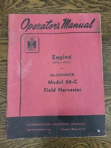 International Harvestor Operator's Manual ~ McCormick Model 20-C Field Harvester - Picture 1 of 2
