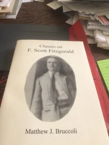 F. Scott Fitzgerald Classes, Inscribed Matthew J. Bruccoli - Picture 1 of 2