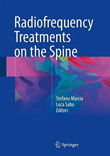 Radiofrequency Treatments on the Spine By Stefano Marcia, Luca Saba - Image 1 of 1