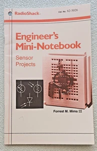 RADIO SHACK Engineers Mini-Notebook Sensor Projects- Forrest M Mims 1998 - Picture 1 of 4