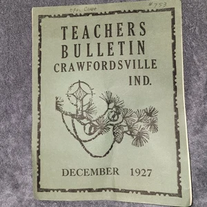Teachers Bulletin Crawfordsville Ind December 1927 Rare Vintage Education - Picture 1 of 2