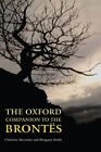 THE OXFORD COMPANION TO THE BRONTES By Christine Alexander **BRAND NEW**