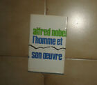 BERGENGREN Erik. Alfred Nobel. L'homme et son oeuvre. Sequoia. Elsevier. 1970.