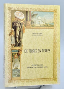 Toulouse, Laulhere & Leprun : DE TERRES EN TERRES - GEORGES LABIT (1862-1899) - Picture 1 of 1