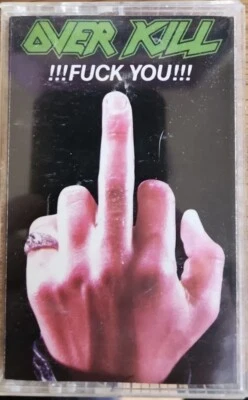 Overkill Fuck You! 1987 EP Cassette Megaforce/Caroline records RARE OOP BLITZ DD - Image 1 of 3