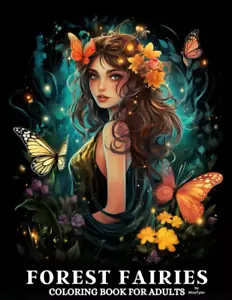 Forest Fairies: Beautiful Fairy Coloring Book for Adults | Relaxation and Stress - Picture 1 of 2