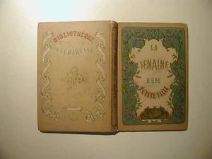 Louise D´Aulnay La Semaine d´une petite Fille um 1870 - Picture 1 of 6