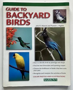 Mancini Higdon Barron's GUIDE TO BACKYARD BIRDS 2004 - Foto 1 di 7