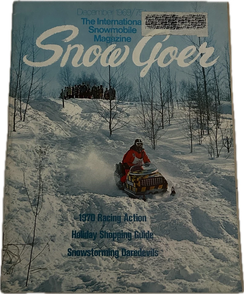 SNOW GOER Snowmobile Magazine December 1969 Snowstorming Daredevils VTG - Image 1 of 4