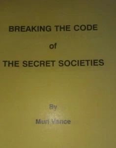 Breaking the CODE of the Secret Societies Book~Conspiracy~666~Vatican Jesuits? - Picture 1 of 7