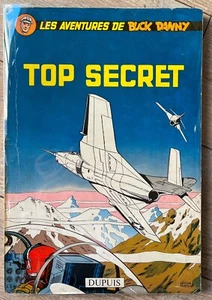 Buck Danny CHARLIER HUBINON " TOP SECRET " EO DUPUIS ETAT BE+/TBE - Imagen 1 de 5