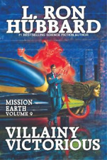 L. Ron Hubbard Mission Earth Volume 9: Villainy Victorio (Paperback) (UK IMPORT)