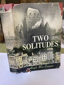 Two Solitudes by Hugh MacLennan 1945 - Picture 1 of 12