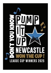 Newcastle 2025 League Cup Winners Pump It Up A4 Print - Picture 1 of 1
