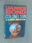 Colonel Sun: A James Bond Adventure-Robert Markham Only £3.83 on eBay