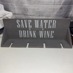 16" grau Wasser sparen trinken Weinglas hängendes Schild Bauernhaus Dekor Weinliebhaber - Bild 1 von 5