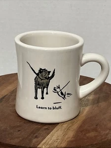 Bad Dog Wisdom Diner Style Coffee Mug Learn To Bluff Humor Funny - Picture 1 of 6