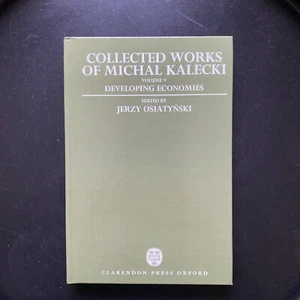 Michal Kalecki Collected Works Vol V: Developing Economies  | Economics | (HC) - Picture 1 of 3