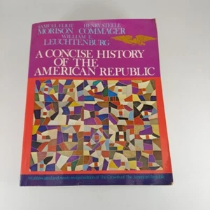 A Concise History of the American Republic Single Volume Morison 1978 2nd Print - Picture 1 of 14