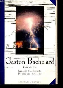 Gaston Bachelard, Causeries - la poesie et les elements (Ende 1952 - Bild 1 von 1
