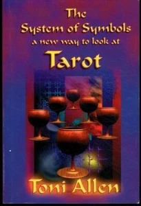 The System of Symbols New Way to Look at Tarot by Toni Allen - Picture 1 of 1