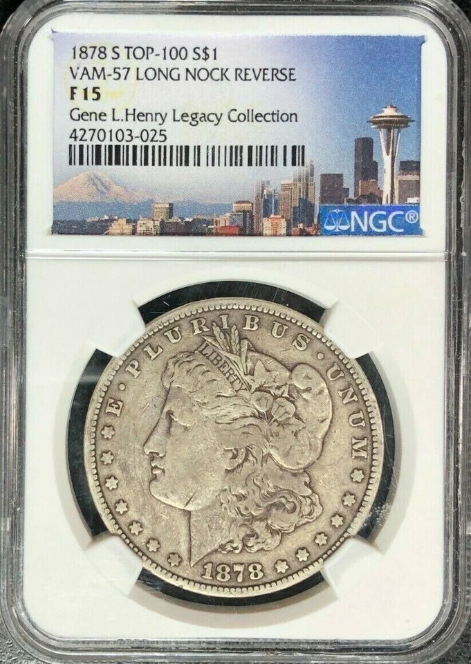 1878-S Morgan Silver Dollar, TOP 100 NGC F15 VAM 57 LONG  NOCK REVERSE,VERY RARE - Image 1 of 4