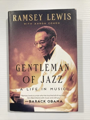 Gentleman Of Jazz: A Life In Music by Ramsey Lewis Hardcover w/Dust Jacket 2023 - Image 1 of 4
