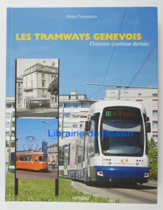 Les Tramways Genevois L'histoire continue demain Alain Primatesta 2005 - Imagen 1 de 5