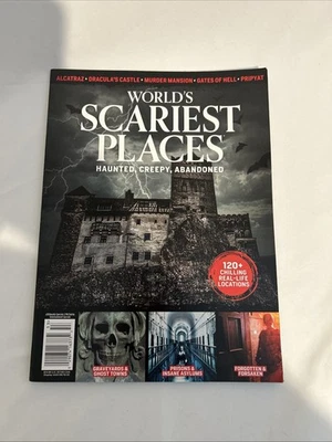 WORLD'S SCARIEST PLACES Magazine  Haunted, Creepy, Abandoned 2025 120+ Chilling - Image 1 of 4