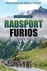 Radsport furios by Poser  New 9783957642035 Fast Free Shipping*.