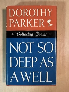 Not So Deep As a Well by Dorothy Parker First 1st Edition VG HC 1936 - Picture 1 of 8