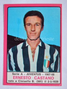 PANINI CALCIATORI 1967 68 FIGURINA Ernesto CASTANO JUVENTUS Juve