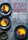 Kathryn Bruton Skinny Desserts (Paperback) Skinny Series