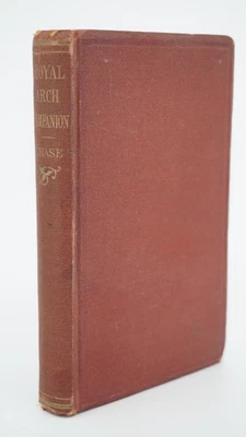 1874 The Royal Arch Companion a Manual of Masonry by Jackson Chase - Antique - Image 1 of 4