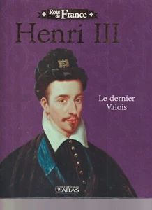ROIS DE FRANCE - HENRI III - LE DERNIERS VALOIS - Imagen 1 de 3
