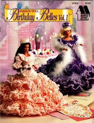 Birthday Belles Vol. I Fashion Doll Crochet Booklet Jan-Jun Annies's Attic 87B20 - Image 1 of 2
