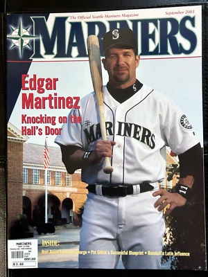 September 2003 Seattle Mariners Magazine Edgar Martinez Bret Boone Freddy Garcia - Image 1 of 4